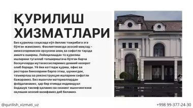 Uy qurish va ta’mirlash xizmatlari