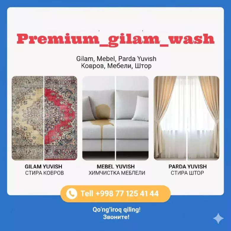 Gilam yuvish Mebel yuvish parda yuvish xizmati Toshkent shaxar buylab