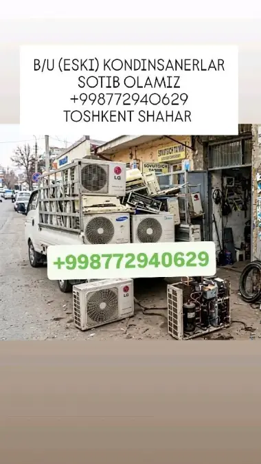B/u (eski) kondensionerlar sotib olamiz